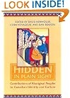 Hidden in Plain Sight: Contributions of Aboriginal Peoples to Canadian Identity and Culture, Volume 1