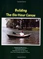 Building The Six-Hour Canoe