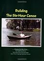 Building the Six-Hour Canoe