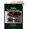 Building The Six-Hour Canoe