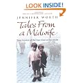 Tales from a Midwife: True Stories of the East End in the 1950s