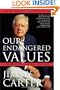 Our Endangered Values: America's Moral Crisis