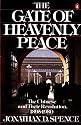 The Gate of Heavenly Peace: Chinese and Their Revolution, 1895-1980