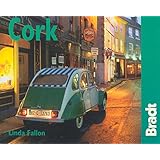 cork 2nd the bradt city guide bradt mini guide