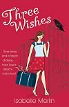 Three Wishes