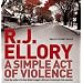 A Simple Act of Violence