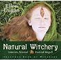 Natural Witchery: Intuitive, Personal & Practical Magick: Intuitive, Personal and Practical Magick