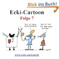 Ecki-Cartoon Folge 7