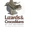 Lizards and Crocodilians of the Southeast (Wormsloe Foundation Nature Book) (A Wormsloe Foundation Nature Book)