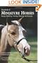 The Book of Miniature Horses: Buying, Breeding, Training, Showing, and Enjoying