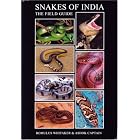 Snakes of India, The Field Guide by  Romulus Whitaker and Ashok Captain