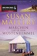 M�rchen unter dem W�stenhimmel: Happy End - und dann? / Und du liebst mich doch! / K�ss mich, Kronprinz