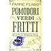Pomodori verdi fritti