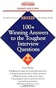 100+ Winning Answers to the Toughest Interview Questions