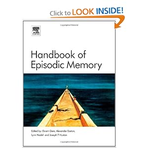 Handbook of Episodic Memory - Ekrem Dere