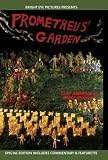 DVD : PROMETHEUS' GARDEN