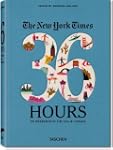The New York Times 36 Hours: 150 Week...