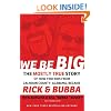 We Be Big: The Mostly True Story of How Two Kids from Calhoun County, Alabama, Became Rick and Bubba