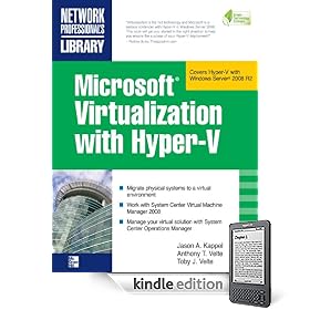 Microsoft Virtualization with Hyper-V