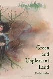 Green and Unpleasant Land