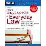 Nolo's Encyclopedia of Everyday Law: Answers to Your Most Frequently Asked Legal Questions