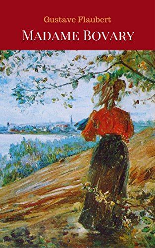 Madame Bovary (French Edition)