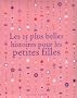 Les 15 plus belles histoires pour les petites filles