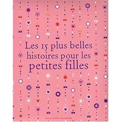 Les 15 plus belles histoires pour les petites filles