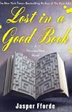 Books : Lost in a Good Book: A Thursday Next Novel (Unabridged)