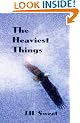 The Heaviest Things