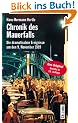 Chronik des Mauerfalls - Die dramatischen Ereignisse um den 9. November 1989