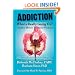 Addiction--What's Really Going On?: Inside a Heroin Treatment Program