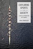 Exploring sports and society : a critical introduction for students