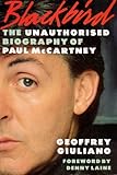 Blackbird : the unauthorised biography of Paul McCartney