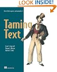Taming Text: How to Find, Organize, a...
