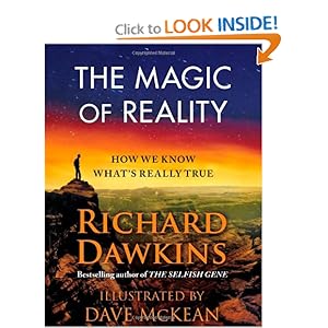 The Magic of Reality: How We Know What's Really True [Hardcover]