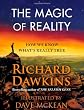 The Magic of Reality: How We Know What's Really True