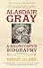 Alasdair Gray: A Secretary's Biography