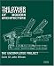 The Other Tradition of Modern Architecture: The Uncompleted Project
