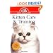 Kitten Care & Training: An Owner's Guide to a Happy Healthy Pet