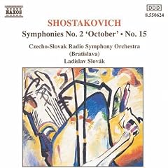 Shostakovich: Symphonies 2 & 15