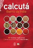 CALCUTÁ - receitas de comida indiana