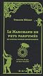 Le Marchand de pets parfum�s : Et autres contes inconvenants
