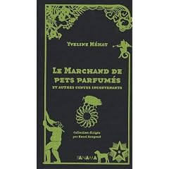 Le Marchand de pets parfum�s : Et autres contes inconvenants