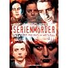 Serienm�rder: Die Faszination des B�sen