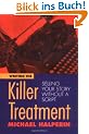 Writing the Killer Treatment: Selling Your Story Without a Script