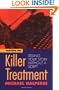 Writing the Killer Treatment: Selling Your Story Without a Script