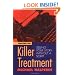 Writing the Killer Treatment: Selling Your Story Without a Script