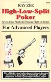 High-Low-Split Poker, Seven-Card Stud and Omaha Eight-or-better for Advan (Advance Player)