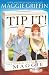 Tip It!: The World According to Maggie Tip It!: The World According to Maggie